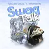 Shoneyin & Grizzie Grizz - Swag Talk - Single