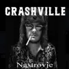Crashville - Nastrovje - Single